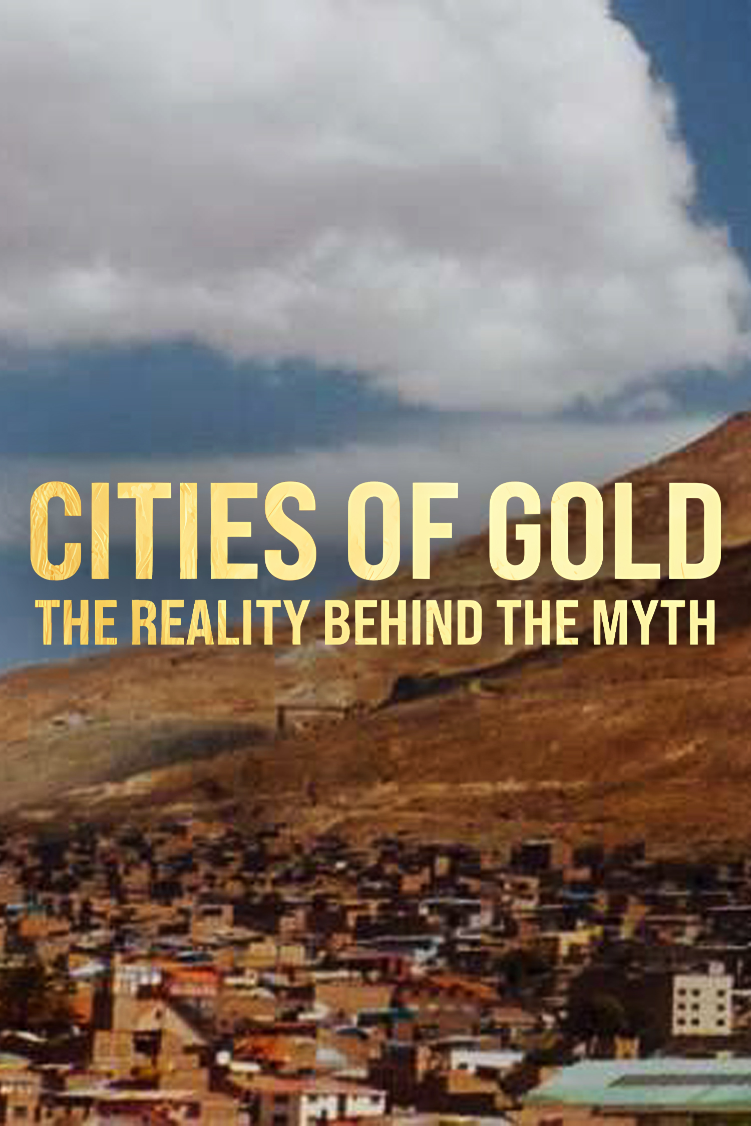 Altın Şehirler, Efsanenin Arkasındaki Gerçek (2024) / Viasat History