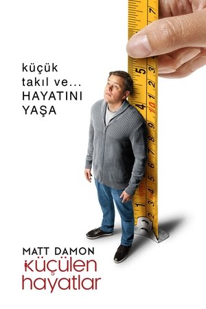 Küçülen Hayatlar 2017 izle