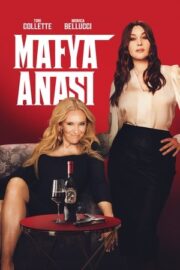 Mafya Anası, Mafia Mamma izle 2023