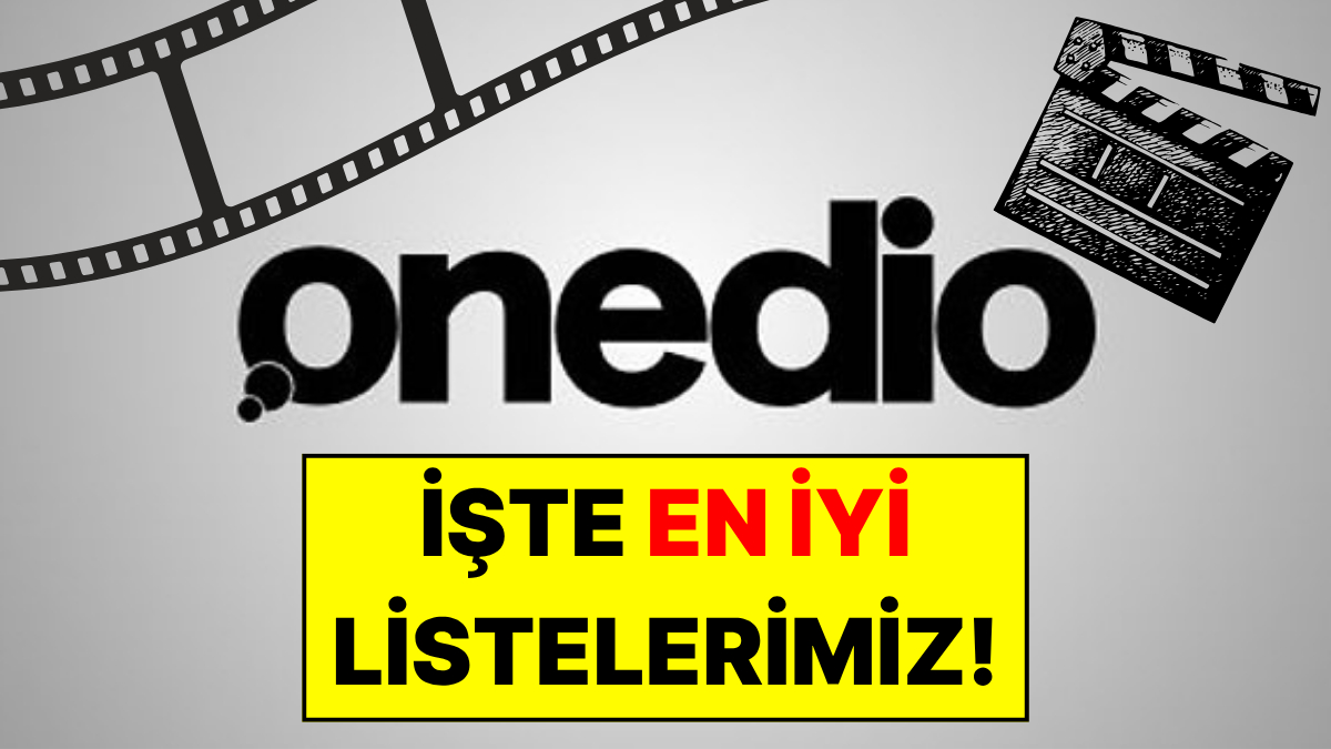 En İyi Onedio Film Arşivlerinden 15 Öneri