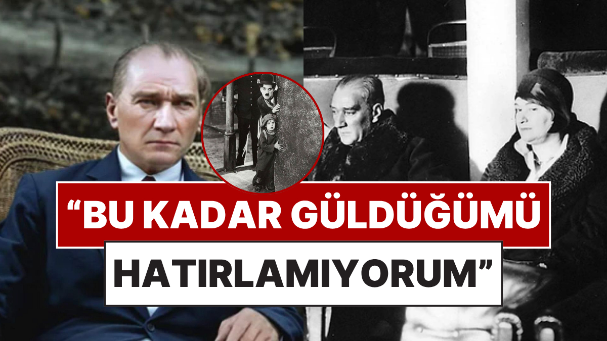 Mustafa Kemal Atatürk’ün En Çok Güldüğü Film